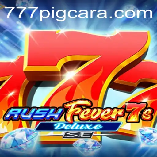 Explorando o Mundo Emocionante de RushFever7sDeluxeSE